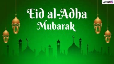When Is Eid al-Adha 2022 in India? Know Bakrid Date, Significance and Celebrations Related to the Muslim Festival ‘Feast of Sacrifice’