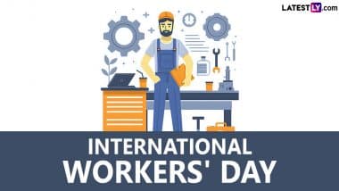 Happy International Workers Day' 2024 Messages and Wishes: Send SMS, Quotes, Greetings and Wallpapers To Celebrate May 1 Holiday