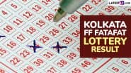 Kolkata Fatafat Result Today: Kolkata FF Result for May 28, 2025 Declared, Check Winning Numbers and Result Chart of Satta Matka-Type Lottery Game