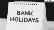 Bakrid Bank Holiday: Are Banks Open or Closed on June 06 and June 07 Due To Eid-ul-Adha? Check Details