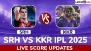 SRH vs KKR Live Score Updates of IPL 2025: Pat Cummins Wins Toss and Opts to Bat First