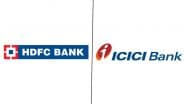 HDFC Bank and ICICI Bank To Raise Charges on Credit Card and Banking Services From July 1